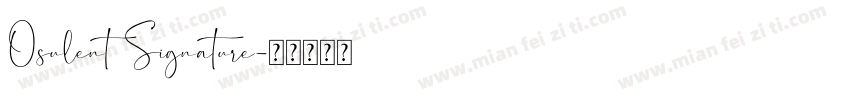Osulent Signature字体转换